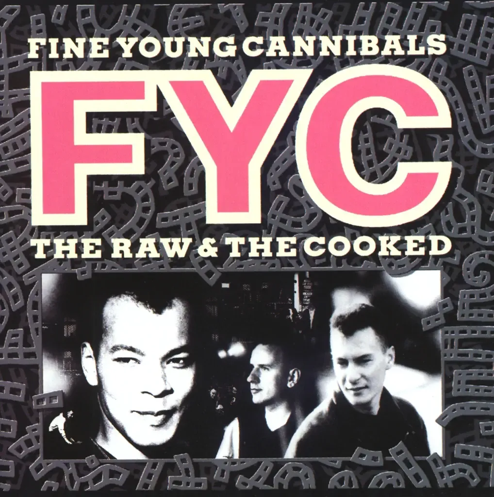 Ever Fallen In Love by Fine Young Cannibals cover