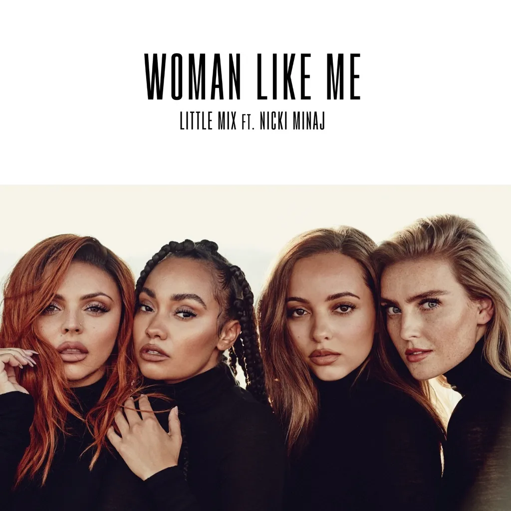 Woman Like Me by Little Mix feat. Nicki Minaj cover