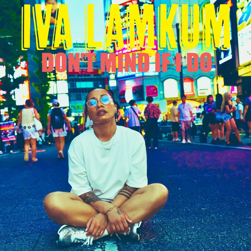 Don't Mind If I Do by Iva Lamkum feat. Diaz Grimm cover