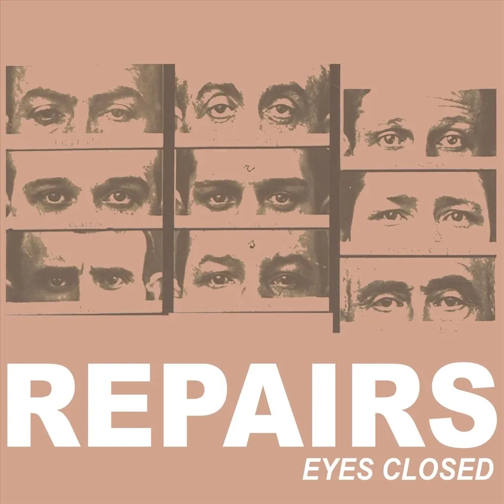 Eyes Closed by Repairs cover