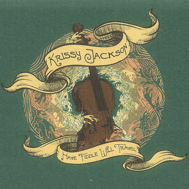 Have Fiddle Will Travel by Krissy Jackson cover